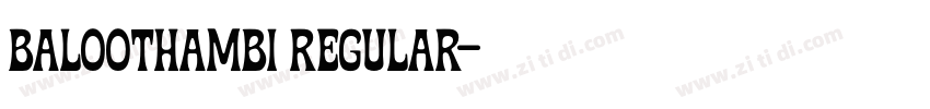 baloothambi regular字体转换 baloothambi regular字体转换